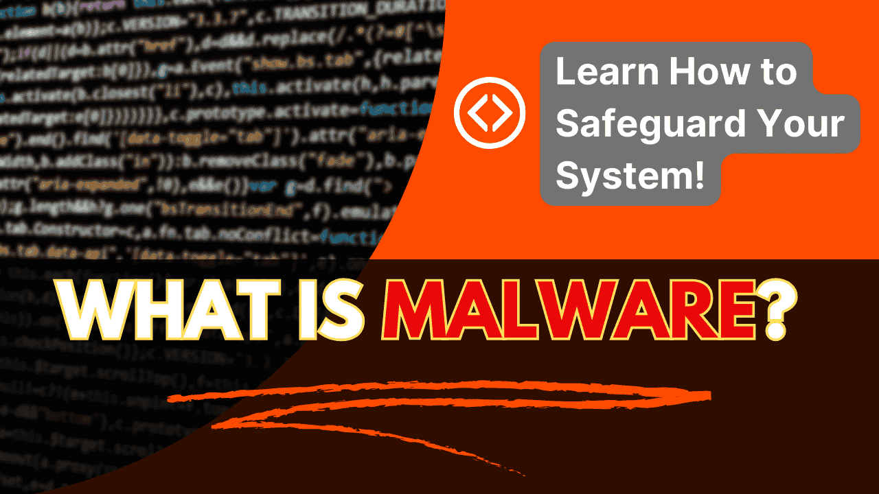 What is Malware? Understanding the Threat of Malicious Software